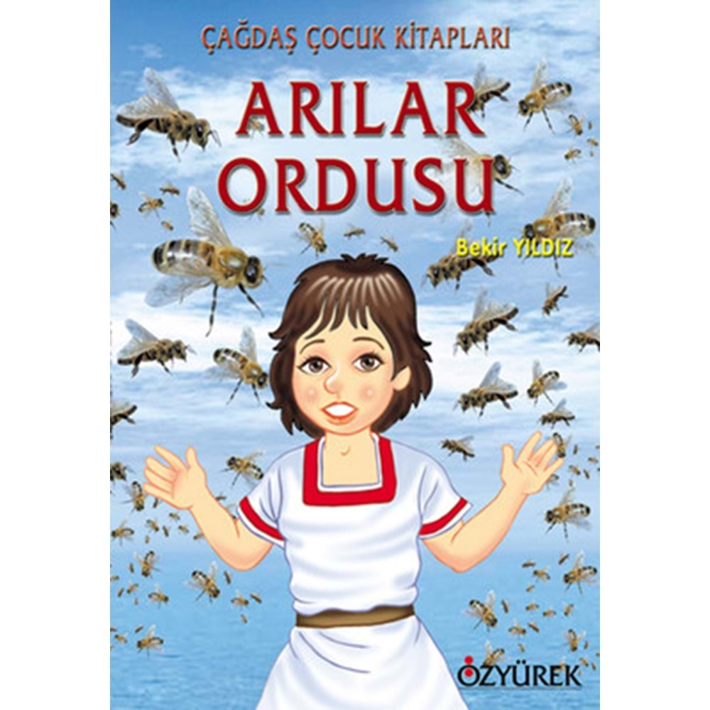 Arılar Ordusu-100 Temel Eser - Bekir Yıldız