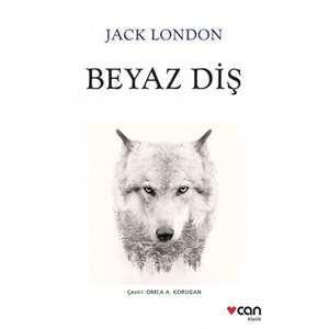 Beyaz Diş - Jack London