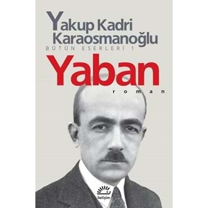 Yaban - Yakup K.Karaosmanoğlu