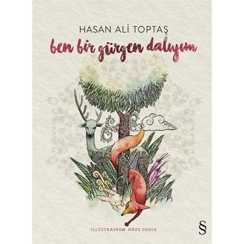 Ben Bir Gürgen Dalıyım - Hasan Ali Toptaş
