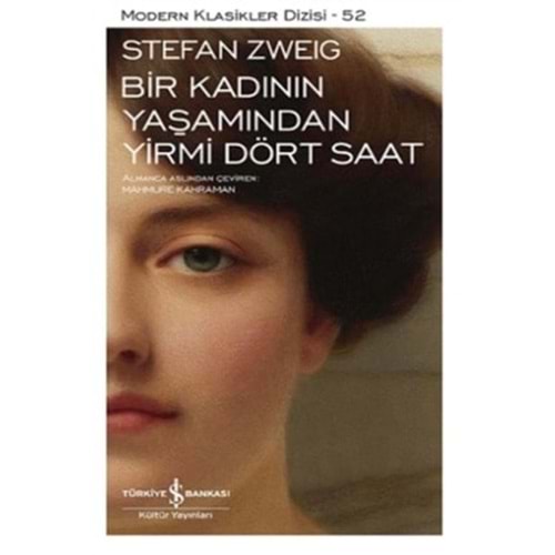 Bir Kadının Yaşamından Yirmi Dört Saat - Stefan Zweıg