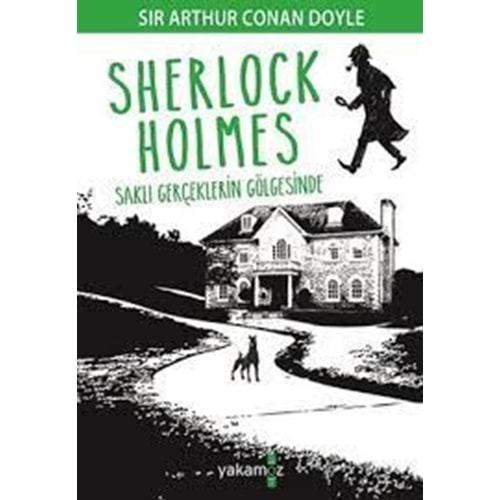 Saklı Gerçeklerin Gölgesinde - Sır Arthur Conan Doyle